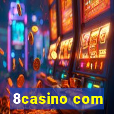 8casino com